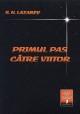 Primul pas cÄƒtre viitor - omul viitorului - cartea Ã®ntÃ¢i - Pret | Preturi Primul pas cÄƒtre viitor - omul viitorului - cartea Ã®ntÃ¢i