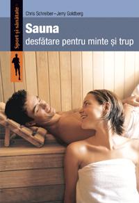 Sauna - Desfatare pentru minte si trup - Pret | Preturi Sauna - Desfatare pentru minte si trup