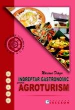 Indreptar gastronomic pentru agroturism - Pret | Preturi Indreptar gastronomic pentru agroturism