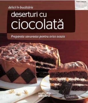 Deserturi cu ciocolata (nr. 12) - Pret | Preturi Deserturi cu ciocolata (nr. 12)