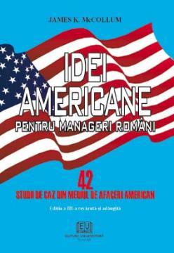 Idei americane pentru manageri romani - 42 studii de caz din mediul de afaceri american - Pret | Preturi Idei americane pentru manageri romani - 42 studii de caz din mediul de afaceri american