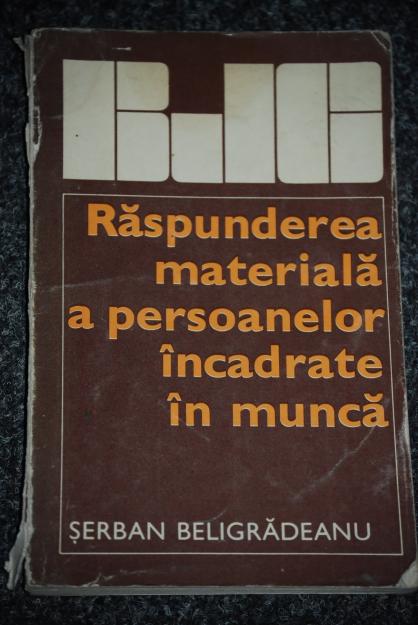 REASPUNDEREA MATERIALA A PERS.INCADRATE IN MUNCA - Pret | Preturi REASPUNDEREA MATERIALA A PERS.INCADRATE IN MUNCA