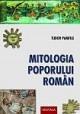 Mitologia poporului romÃ¢n - Pret | Preturi Mitologia poporului romÃ¢n