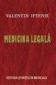 MEDICINA LEGALA , Valentin Iftenie - Pret | Preturi MEDICINA LEGALA , Valentin Iftenie