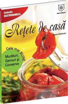 Retete de casa. Cele mai bune muraturi, gemuri si conserve - Pret | Preturi Retete de casa. Cele mai bune muraturi, gemuri si conserve