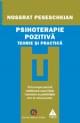 Psihoterapie pozitiva.Teorie si practica - Pret | Preturi Psihoterapie pozitiva.Teorie si practica