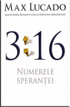 3:16 Numerele sperantei - Pret | Preturi 3:16 Numerele sperantei