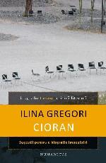 Cioran. Sugestii pentru o biografie imposibila - Pret | Preturi Cioran. Sugestii pentru o biografie imposibila