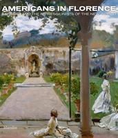 Americans in Florence: Sargent and the American Impressionists - Pret | Preturi Americans in Florence: Sargent and the American Impressionists