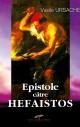 Epistole catre Hefaistos - Pret | Preturi Epistole catre Hefaistos