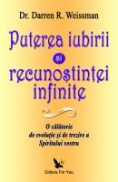 Puterea iubirii si recunostiintei infinite - Pret | Preturi Puterea iubirii si recunostiintei infinite