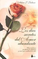 Los Diez Secretos del Amor Abundante - Pret | Preturi Los Diez Secretos del Amor Abundante