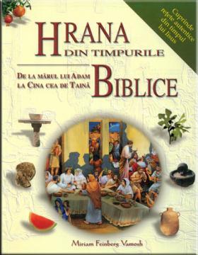 Hrana din timpurile biblice - Pret | Preturi Hrana din timpurile biblice