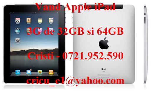 Vand Apple iPad 3G de 32GB si 64GB - Pret | Preturi Vand Apple iPad 3G de 32GB si 64GB