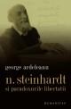 Nicolae Steinhardt si paradoxurile libertatii - Pret | Preturi Nicolae Steinhardt si paradoxurile libertatii