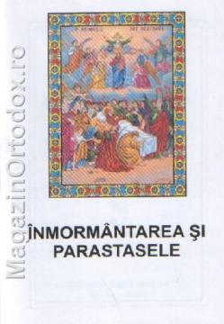 Inmormantarea si Parastasele - Pret | Preturi Inmormantarea si Parastasele