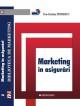 Marketing in asigurari - Pret | Preturi Marketing in asigurari