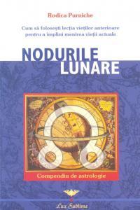 Nodurile lunare. Compendiu de astrologie: Cum sa folosesti lectia vietilor anterioare pentru a implini menirea vietii actuale - Pret | Preturi Nodurile lunare. Compendiu de astrologie: Cum sa folosesti lectia vietilor anterioare pentru a implini menirea vietii actuale