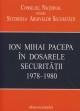 Ion Mihai Pacepa in dosarele securitatii 1978-1980 - Pret | Preturi Ion Mihai Pacepa in dosarele securitatii 1978-1980