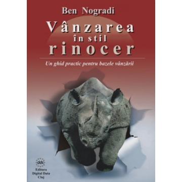 Manual vanzari directe In Stil Rinocer - De Ben Nogradi - Pret | Preturi Manual vanzari directe In Stil Rinocer - De Ben Nogradi