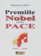 Premiile Nobel pentru Pace 1901-2006 - Pret | Preturi Premiile Nobel pentru Pace 1901-2006