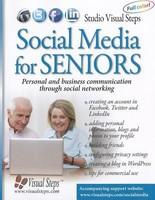 Social Media for Seniors: Personal and Business Communication Through Social Networking - Pret | Preturi Social Media for Seniors: Personal and Business Communication Through Social Networking