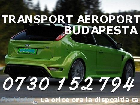 transport aeroport Budapesta - Pret | Preturi transport aeroport Budapesta