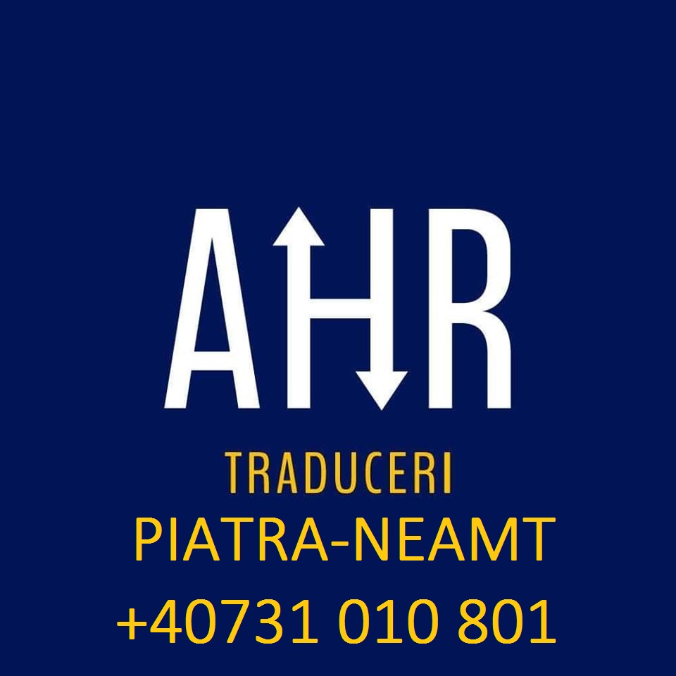 AHR Traduceri Piatra-Neamt 0729098410 - Pret | Preturi AHR Traduceri Piatra-Neamt 0729098410