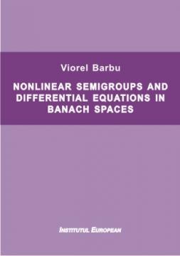 Nonlinear semigroups and differential equations in banach spaces - Pret | Preturi Nonlinear semigroups and differential equations in banach spaces