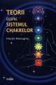 Teorii despre sistemul chakrelor - o punte spre conÅŸtiinÅ£a superioarÄƒ - Pret | Preturi Teorii despre sistemul chakrelor - o punte spre conÅŸtiinÅ£a superioarÄƒ