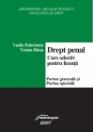 Drept penal. Curs selectiv pentru licenta. Partea generala si partea speciala - Pret | Preturi Drept penal. Curs selectiv pentru licenta. Partea generala si partea speciala