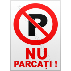 indicatoare parcare interzisa - Pret | Preturi indicatoare parcare interzisa