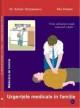 Urgente medicale in familie vol I + CD - Pret | Preturi Urgente medicale in familie vol I + CD