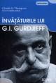 ÃŽnvÄƒÅ£Äƒturile lui G.I. Gurdjief - Pret | Preturi ÃŽnvÄƒÅ£Äƒturile lui G.I. Gurdjief