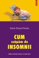 Cum scapam de insomnii - Pret | Preturi Cum scapam de insomnii