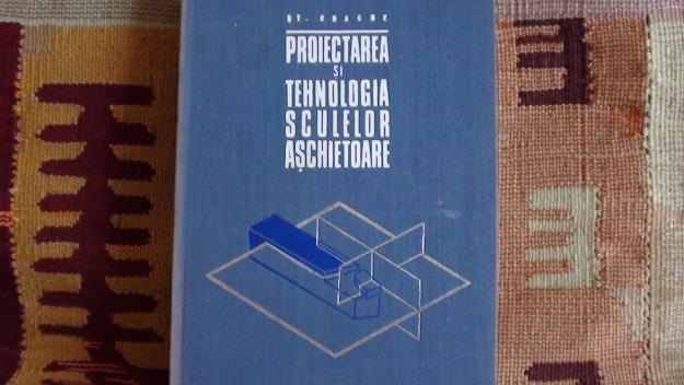 PROIECTAREA SI TEHNOLOGIA SCULELOR ASCHIETOARE - Pret | Preturi PROIECTAREA SI TEHNOLOGIA SCULELOR ASCHIETOARE