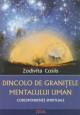 Dincolo de graniÅ£ele mentalului uman. CorespondenÅ£ele spirituale - Pret | Preturi Dincolo de graniÅ£ele mentalului uman. CorespondenÅ£ele spirituale