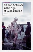 Art and Activism in the Age of Globalization - Pret | Preturi Art and Activism in the Age of Globalization