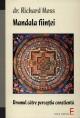 Mandala fiinÅ£ei - drumul cÄƒtre percepÅ£ia conÅŸtientÄƒ - Pret | Preturi Mandala fiinÅ£ei - drumul cÄƒtre percepÅ£ia conÅŸtientÄƒ