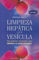 Limpieza Hepatica y de la Vesicula: Una Poderosa Herramienta de Autoayuda Para Aumentar su Salud y Bienestar = The Amazing Liver Gallblader Flush - Pret | Preturi Limpieza Hepatica y de la Vesicula: Una Poderosa Herramienta de Autoayuda Para Aumentar su Salud y Bienestar = The Amazing Liver Gallblader Flush