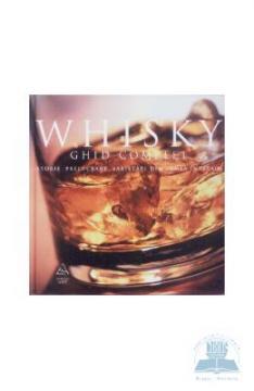 WHISKY. Ghid complet - Pret | Preturi WHISKY. Ghid complet