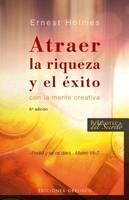 Atrer la Riqueza y el Exito Con la Mente Creativa - Pret | Preturi Atrer la Riqueza y el Exito Con la Mente Creativa