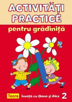 Activitati practice pentru gradinita - Invata cu Oana si Alex, 2 - Pret | Preturi Activitati practice pentru gradinita - Invata cu Oana si Alex, 2