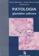 Patologia glandelor salivare - Pret | Preturi Patologia glandelor salivare